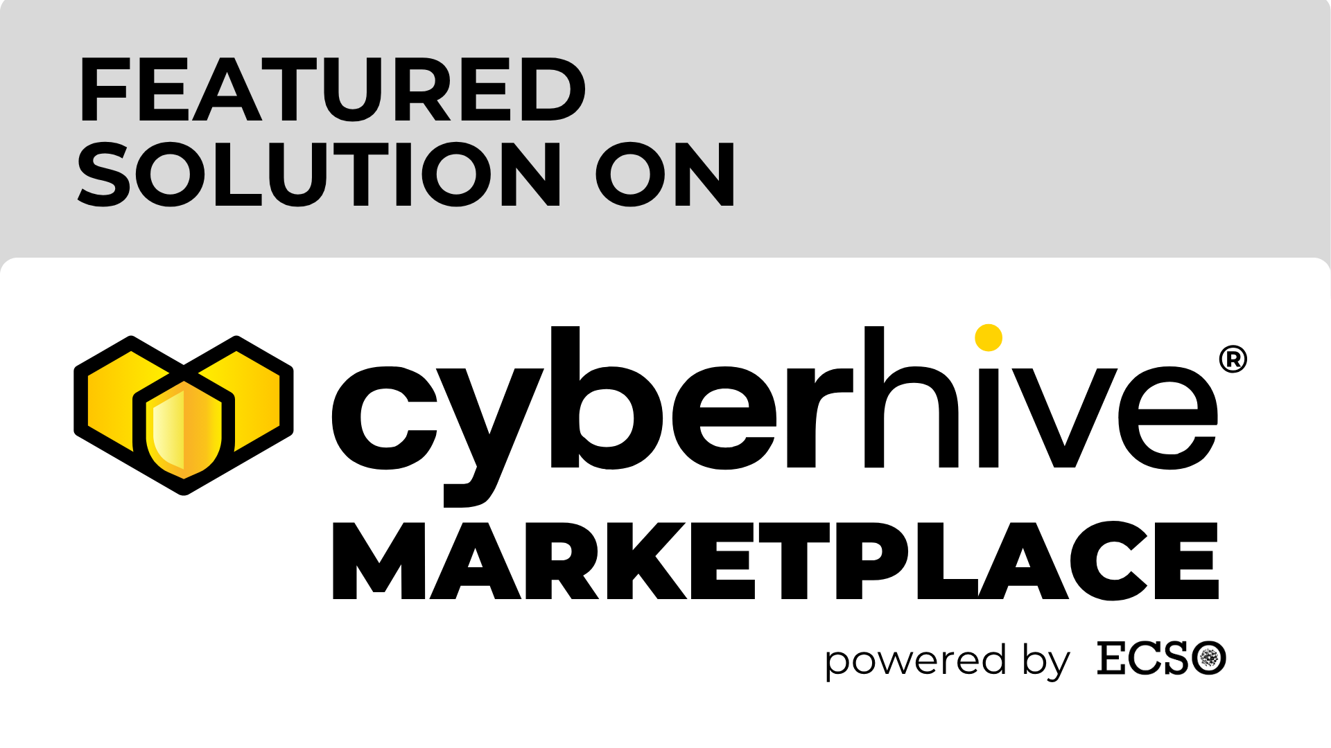 Featured Solution on the Cyberhive Marketplace, powered by ECSO